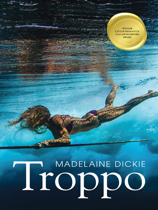 Title details for Troppo by Madelaine Dickie - Available